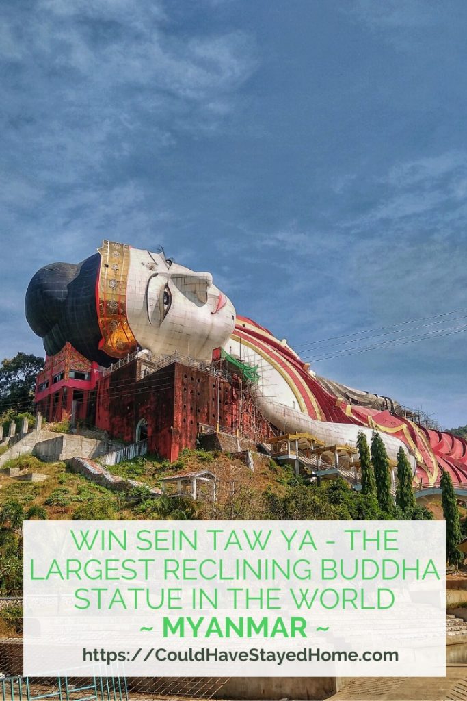 Win Sein Taw Ya - The Largest Reclining Buddha Statue in the World